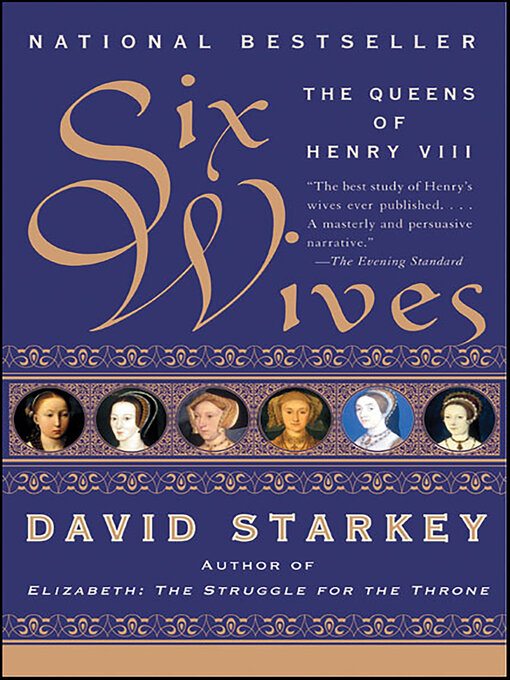 Title details for Six Wives by David Starkey - Wait list